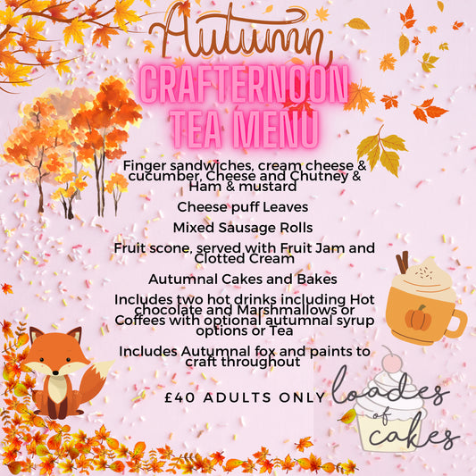Crafternoon Tea (this is a deposit to your booking) Friday 10th October 6pm-9pm